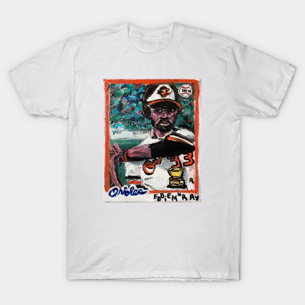 Eddie Murray T-Shirt by ElSantosWorld